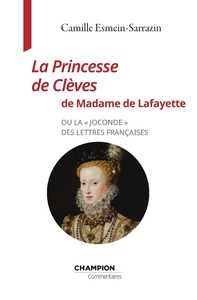 Image de La Princesse de Clèves de Madame de Lafayette - ou la " Joconde " des lettres françaises