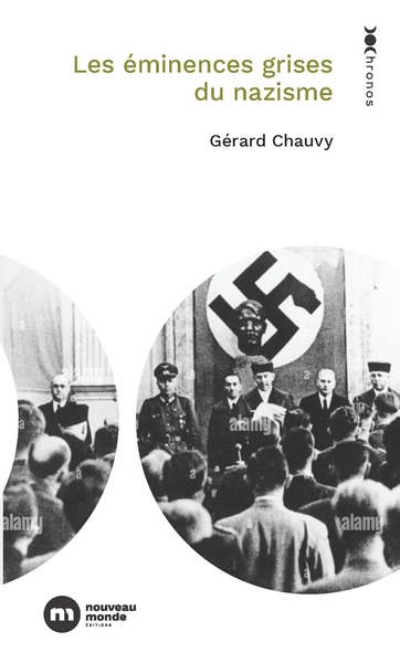 Image de Les éminences grises du nazisme