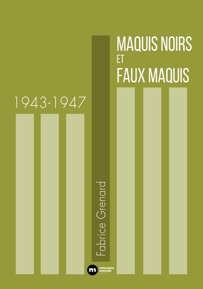 Picture of Maquis noirs et faux maquis 1943-1947
