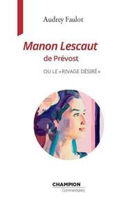 Picture of Manon Lescaut de l'Abbé Prévost ou le rivage désiré