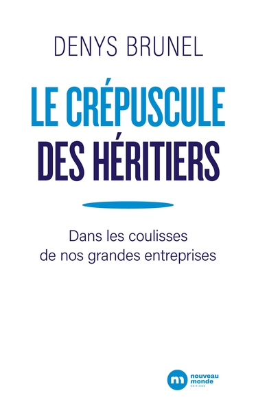 Image de Le crépuscule des héritiers