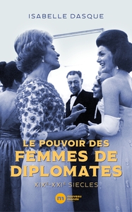 Picture of Le pouvoir des femmes de diplomates