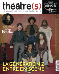 Image de Théâtre(s) n°45 : La génération Z entre en scène - Printemps 2026