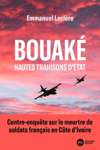 Image de Bouaké, hautes trahisons d'État