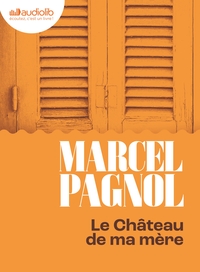 Picture of Le Château de ma mère - Souvenirs d'enfance II
