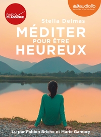 Image de Méditer pour être heureux