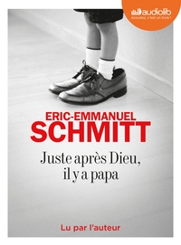 Image de Juste après Dieu, Il y a papa