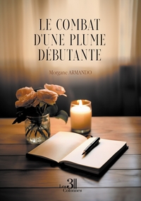 Picture of Le combat d'une plume débutante