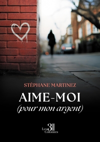 Image de Aime-moi (pour mon argent)