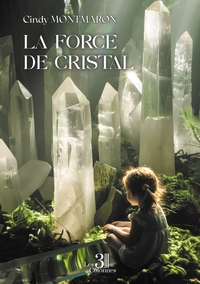 Image de La force de Cristal
