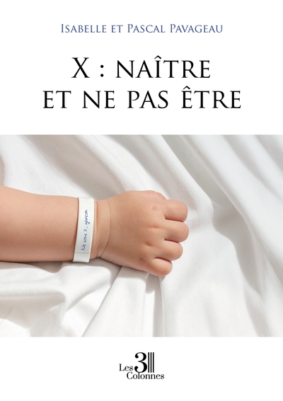 Picture of X : naître et ne pas être