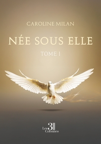 Picture of Née sous elle - Tome I