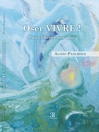 Picture of Oser Vivre !