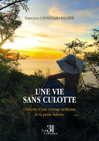 Image de Une vie sans culotte