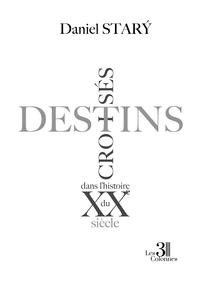Image de Destins croisés dans l'histoire du XXe siècle