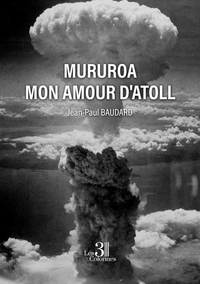 Image de Mururoa mon amour d'atoll