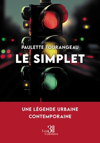 Image de Le Simplet - Une légende urbaine contemporaine