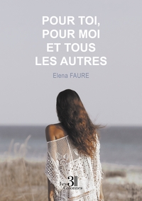 Image de Pour toi, pour moi et tous les autres