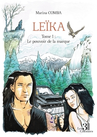 Image de Leïka - Tome 1 : Le pouvoir de la marque