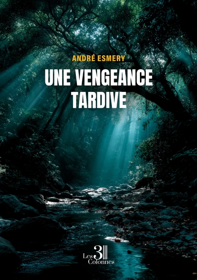 Image de Une vengeance tardive
