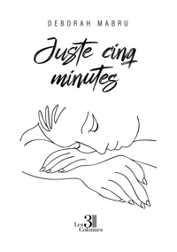 Image de Juste cinq minutes