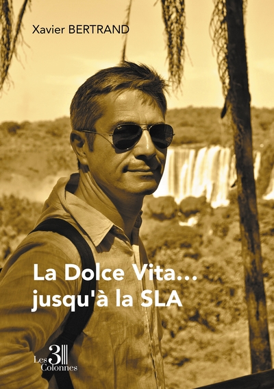 Picture of La Dolce Vita... jusqu'à la SLA