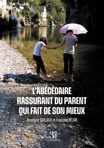 Picture of L'abécédaire rassurant du parent qui fait de son mieux