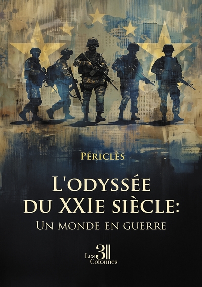Image de L'odyssée du XXIe siècle: Un monde en guerre