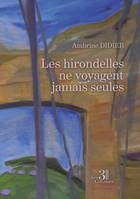 Image de Les hirondelles ne voyagent jamais seules