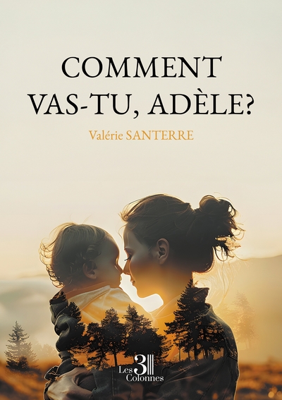 Image de Comment vas-tu, Adèle?