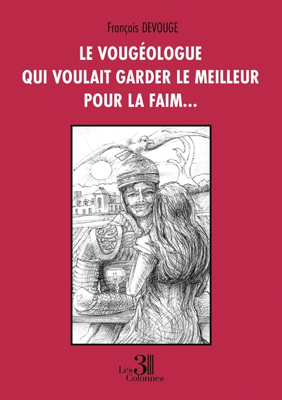 Image de Le vougéologue qui voulait garder le meilleur pour la faim...