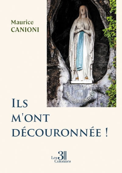 Image de Ils m'ont découronnée !