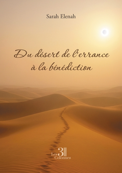 Image de Du désert de l'errance à la bénédiction