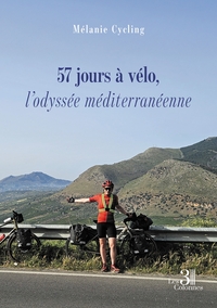 Picture of 57 jours à vélo, l'odyssée méditerranéenne