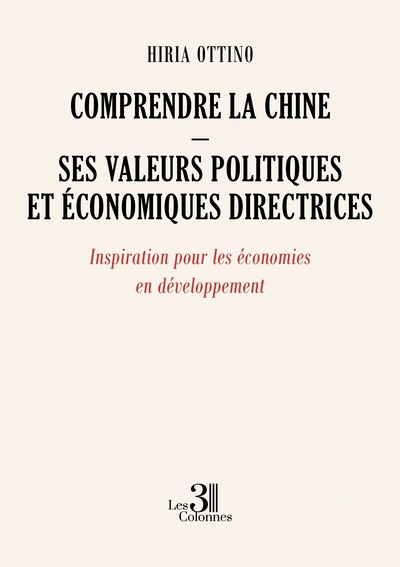 Image de Comprendre la Chine - Ses valeurs politiques et économiques directrices