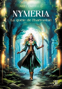 Image de Nymeria - La quête de l'harmonie