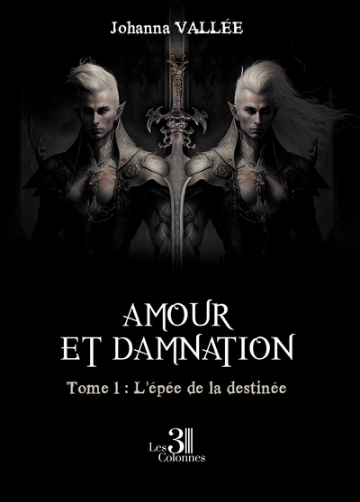 Image de Amour et damnation - Tome 1 : L'épée de la destinée