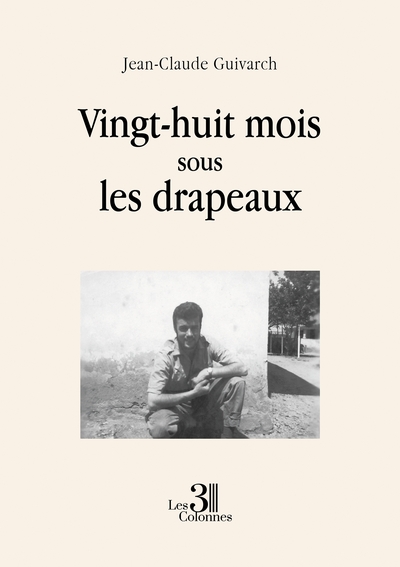 Picture of Vingt-huit mois sous les drapeaux