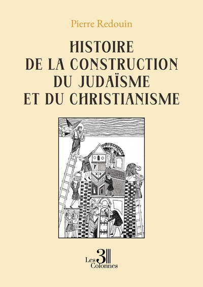 Image de Histoire de la construction du judaïsme et du christianisme