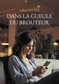 Image de Dans la gueule du brouteur