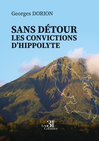 Picture of Sans détour les convictions d'Hippolyte
