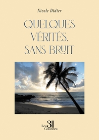 Image de Quelques vérités, sans bruit