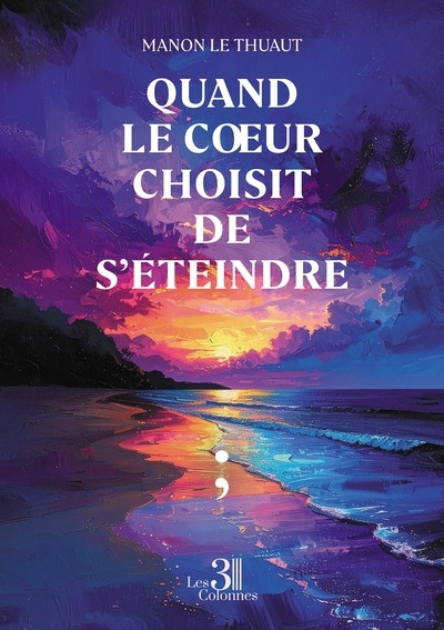 Image de Quand le coeur choisit de s'éteindre