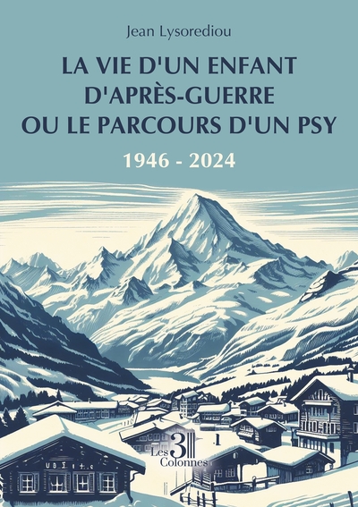 Picture of La vie d'un enfant d'après-guerre ou le parcours d'un psy