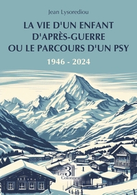 Picture of La vie d'un enfant d'après-guerre ou le parcours d'un psy