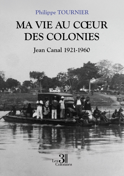 Picture of Ma vie au coeur des colonies