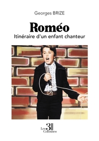 Image de Roméo - Itinéraire d'un enfant chanteur