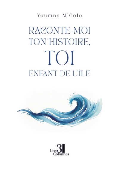 Image de Raconte-moi ton histoire, toi enfant de l'île