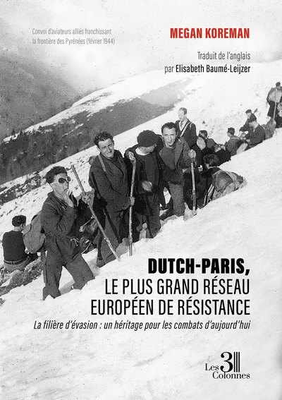 Image de Dutch-Paris, le plus grand réseau européen de résistance