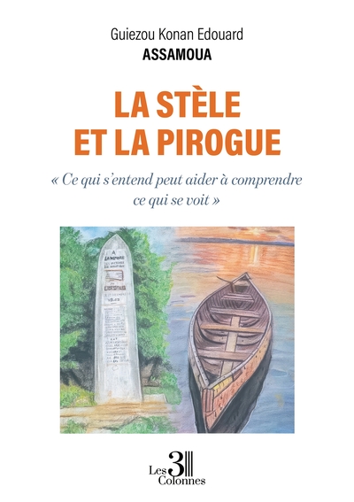 Picture of La stèle et la pirogue